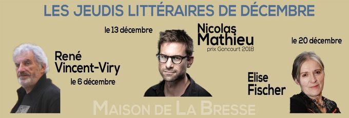 Les jeudis littéraires de décembre à La Maison de La Bresse